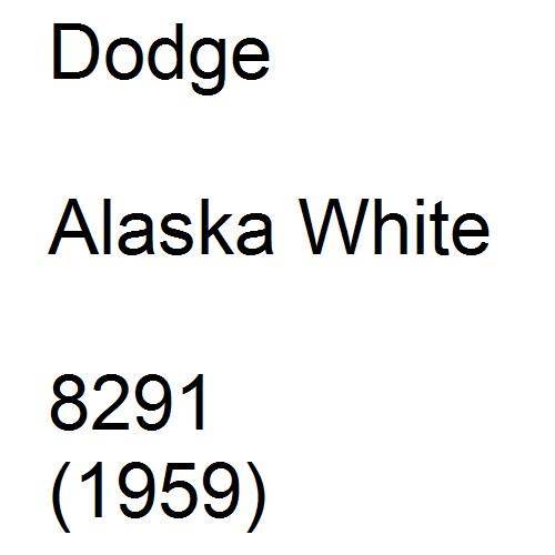 Dodge, Alaska White, 8291 (1959).